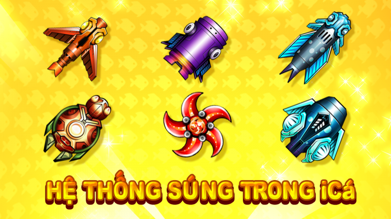 các loại súng trong game bắn cá